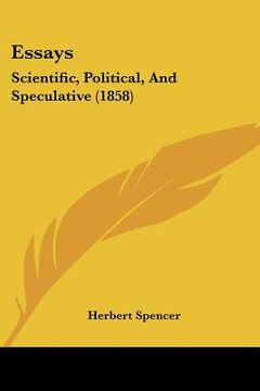 portada essays: scientific, political, and speculative (1858) (en Inglés)