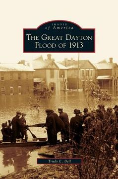 portada Great Dayton Flood of 1913 (en Inglés)