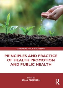 portada Principles and Practice of Health Promotion and Public Health (Canterbury Public Health Series) (en Inglés)