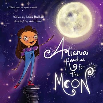 portada Aliana Reaches for the Moon (en Inglés)