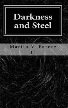 portada Darkness and Steel: The Cor Chronicles, Vol. III (en Inglés)