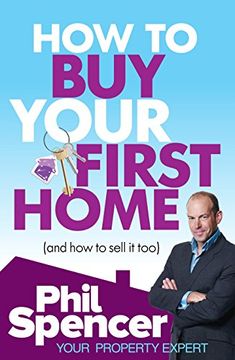 portada how to buy your first home (and how to sell it too) (in English)
