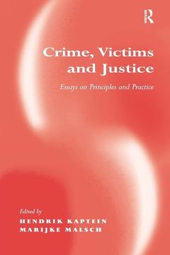 portada Crime, Victims and Justice: Essays on Principles and Practice (en Inglés)