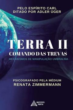 portada TERRA II - Comando das Trevas: Mecanismos de Manipulacao Umbralina (en Portugués)