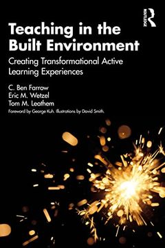 portada Teaching in the Built Environment: Creating Transformational Active Learning Experiences
