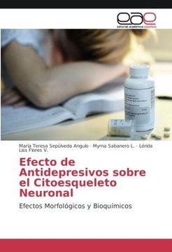portada Efecto de Antidepresivos Sobre el Citoesqueleto Neuronal (in Spanish)
