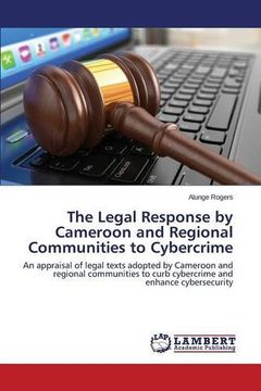 portada The Legal Response by Cameroon and Regional Communities to Cybercrime