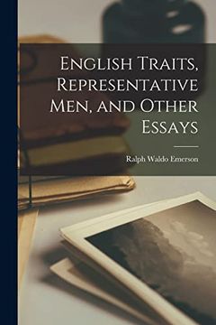 portada English Traits, Representative Men, and Other Essays (en Inglés)