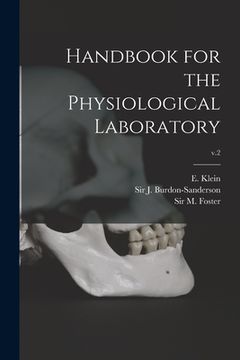 portada Handbook for the Physiological Laboratory; v.2 (en Inglés)