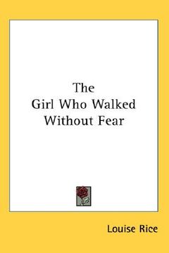 portada the girl who walked without fear (en Inglés)