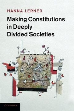 portada Making Constitutions in Deeply Divided Societies Paperback (en Inglés)