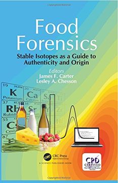 portada Food Forensics: Stable Isotopes as a Guide to Authenticity and Origin (in English)