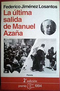 portada Ultima Salida De Manuel Azaña, La (espejo De España)