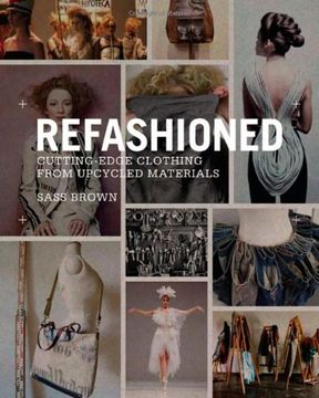 portada ReFashioned: Cutting-Edge Clothing from Upcycled Materials
