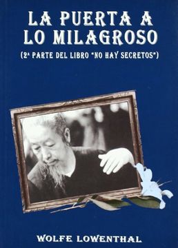 portada La Puerta a lo Milagroso: Exploraciones Adicionales en el tao de Cheng Man-Ching (in Spanish)