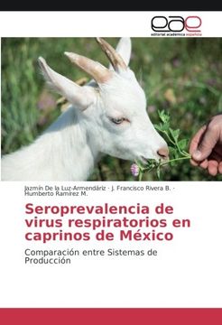portada Seroprevalencia de virus respiratorios en caprinos de México: Comparación entre Sistemas de Producción