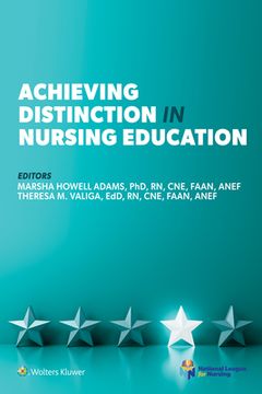 portada Achieving Distinction in Nursing Education