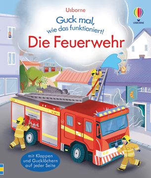 portada Guck Mal, wie das Funktioniert! Die Feuerwehr (in German)