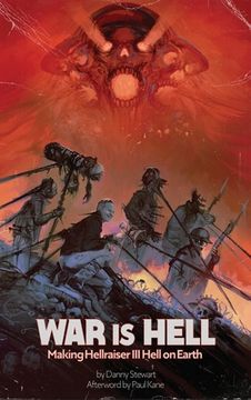 portada War Is Hell (hardback): Making Hellraiser III: Hell on Earth (in English)