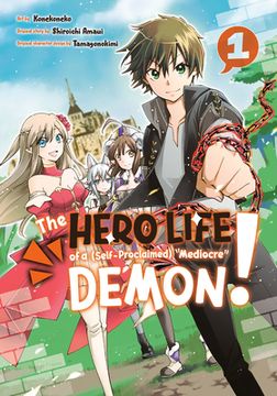 portada The Hero Life of a (Self-Proclaimed) Mediocre Demon! 1 (in English)