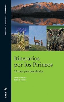 portada Itinerarios por los Pirineos. 24 rutas para descubrirlos. (in Spanish)