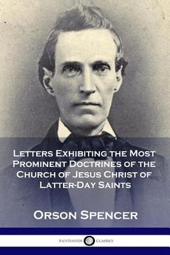 portada Letters Exhibiting the Most Prominent Doctrines of the Church of Jesus Christ of Latter-Day Saints (in English)