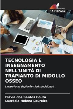 portada Tecnologia e Insegnamento Nell'unità di Trapianto di Midollo Osseo (en Italiano)