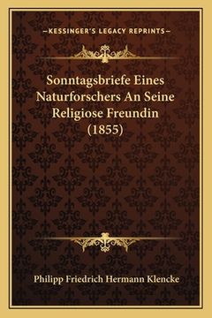 portada Sonntagsbriefe Eines Naturforschers An Seine Religiose Freundin (1855) (in German)