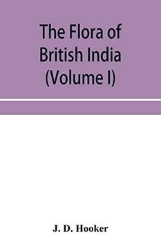 portada The Flora of British India (Volume i) Ranunculaceae to Sapindaceae. (en Inglés)