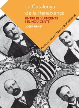 portada La Catalunya De La Renaixença (Textos i Estudis de Cultura Catalana)