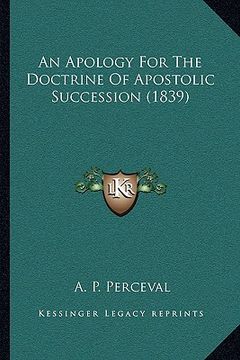 portada an apology for the doctrine of apostolic succession (1839) (in English)
