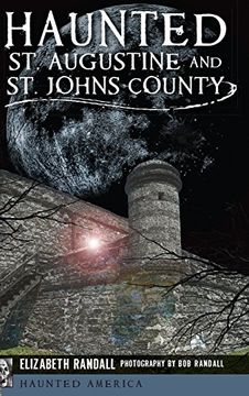 portada Haunted St. Augustine and St. Johns County (en Inglés)