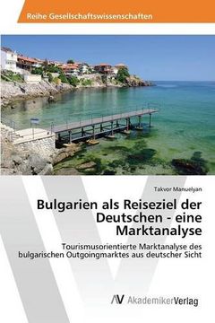 portada Bulgarien als Reiseziel der Deutschen - eine Marktanalyse