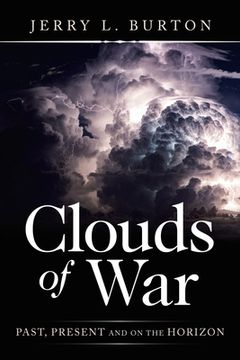 portada Clouds of War: Past, Present and on the Horizon (en Inglés)