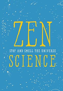 portada Zen Science: Stop and Smell the Universe