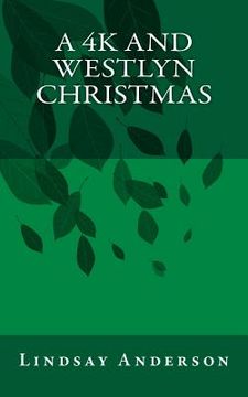 portada A 4K and Westlyn Christmas (en Inglés)