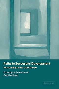 portada Paths to Successful Development Paperback: Personality in the Life Course (en Inglés)