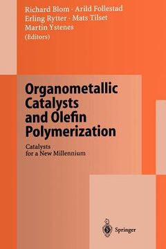portada organometallic catalysts and olefin polymerization: catalysts for a new millennium (en Inglés)