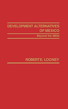 portada Development Alternatives of Mexico Beyond the 1980S. (en Inglés)