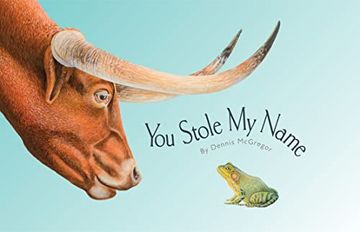 portada You Stole My Name: The Curious Case of Animals with Shared Names (Picture Book)