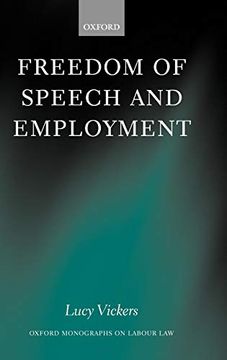 portada Freedom of Speech and Employment (Oxford Monographs on Labour Law) (en Inglés)