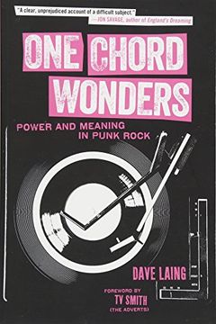 portada One Chord Wonders: Power and Meaning in Punk Rock (in English)