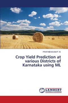 portada Crop Yield Prediction at various Districts of Karnataka using ML (in English)