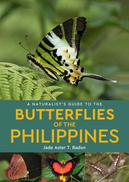 portada A Naturalist's Guide to the Butterflies of the Philippines (in English)