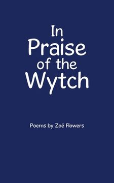 portada In Praise of the Wytch (en Inglés)