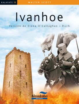 portada Ivanhoe (Kalafate) (Colección Kalafate) (in Spanish)