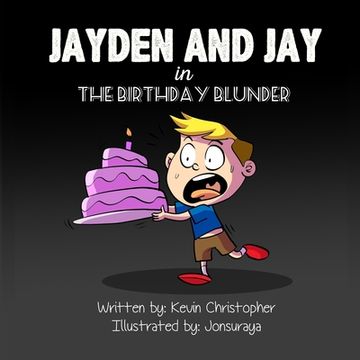 portada Jayden and Jay in The Birthday Blunder (en Inglés)