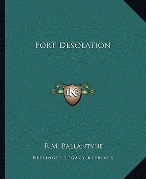 portada fort desolation (in English)