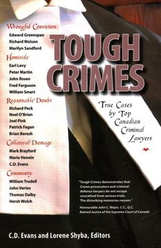 portada Tough Crimes: True Cases by Top Canadian Criminal Lawyers