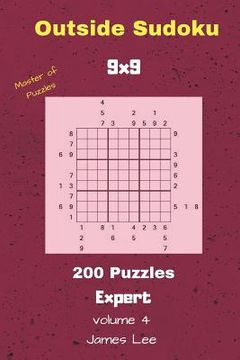 portada Outside Sudoku Puzzles - 200 Expert 9x9 vol. 4 (in English)
